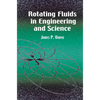 Rotating Fluids in Engineering and Science - Paperback