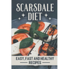 Scarsdale Diet: Easy, Fast And Healthy Recipes: Delicious Cooking Guide - Paperback