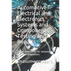 Automotive Electrical and Electronics Systems and Components: Use of multimeter for Automotive Electrical Diagnostics - Paperback