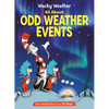 Wacky Weather: All about Odd Weather Events - Hardcover