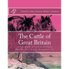 The Cattle of Great Britain: Various Breeds of Cattle of the United Kingdom, Their History, Management, Etc - Paperback
