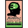The Murderous Haircut of the Mayor of Bel Air: A Psychic Barber Mystery - Paperback