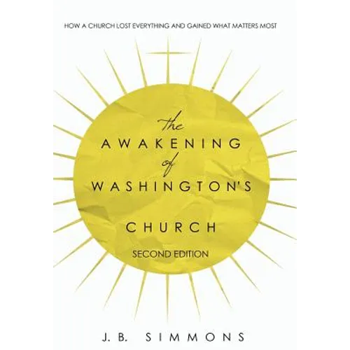 The Awakening of Washington's Church (Second Edition) - Hardcover