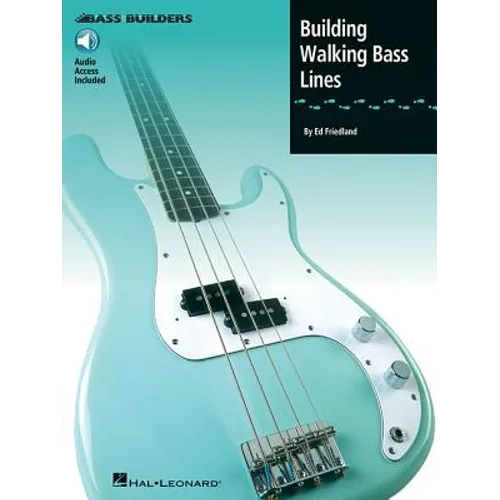 Building Walking Bass Lines Jazz and Blues Bass Instruction Book Online Audio Included Hal Leonard Bass Builders Series - Paperback