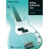 Building Walking Bass Lines Jazz and Blues Bass Instruction Book Online Audio Included Hal Leonard Bass Builders Series - Paperback
