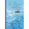 The Diario: The Daring Escape of Two Sephardic Jews from Turkey to America During World War I - Paperback