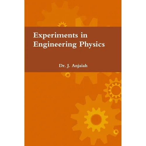 Experiments in Engineering Physics - Paperback