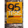 95 Tesis Para La Nueva Generación: Manifiesto de Espiritualidad Y Reforma a la Sombra de Lutero - Paperback