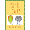 Marla May Faces Her Fears - Paperback