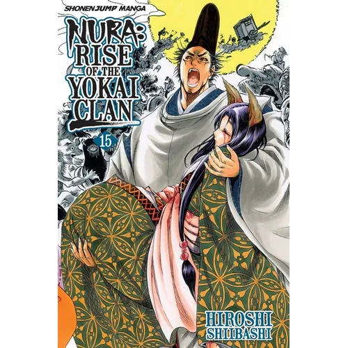 Nura: Rise of the Yokai Clan, Vol. 15: Fragments of the Past - Paperback