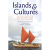 Islands and Cultures: How Pacific Islands Provide Paths Toward Sustainability - Hardcover