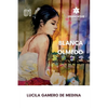 Blanca Olmedo - Paperback