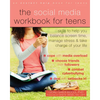 The Social Media Workbook for Teens: Skills to Help You Balance Screen Time, Manage Stress, and Take Charge of Your Life - Paperback
