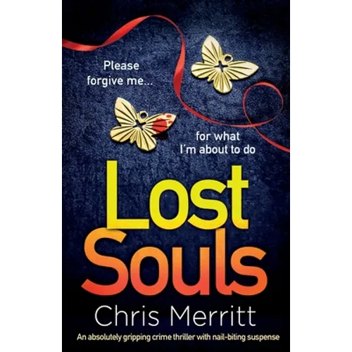 Lost Souls: An absolutely gripping crime thriller with nail-biting suspense - Paperback