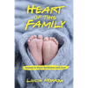 Heart of This Family: Lessons in Down Syndrome and Love - Paperback