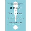 Help! for Writers: 210 Solutions to the Problems Every Writer Faces - Paperback