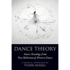 Dance Theory: Source Readings from Two Millennia of Western Dance - Paperback