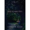 Under the Mango Trees - Hardcover