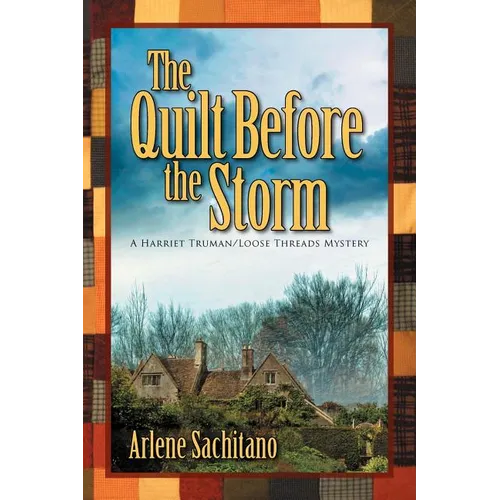 The Quilt Before the Storm - Paperback