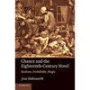 Chance and the Eighteenth-Century Novel: Realism, Probability, Magic - Paperback