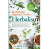 The Ultimate Beginner's Guide to Herbalism - Paperback