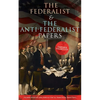 The Federalist & The Anti-Federalist Papers: Complete Collection: Including the U.S. Constitution, Declaration of Independence, Bill of Rights, Import - Paperback