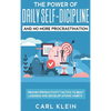 The Power Of Daily Self -Discipline And No More Procrastination 2 in 1 Book: Proven Productivity Tactics To Beat Laziness And Develop Atomic Habits - Hardcover
