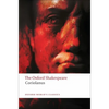 The Tragedy of Coriolanus: The Oxford Shakespearethe Tragedy of Coriolanus - Paperback