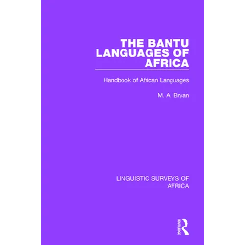 The Bantu Languages of Africa: Handbook of African Languages - Paperback