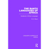 The Bantu Languages of Africa: Handbook of African Languages - Paperback