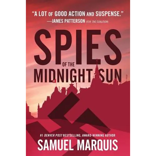 Spies of the Midnight Sun: A True Story of WWII Heroes - Paperback