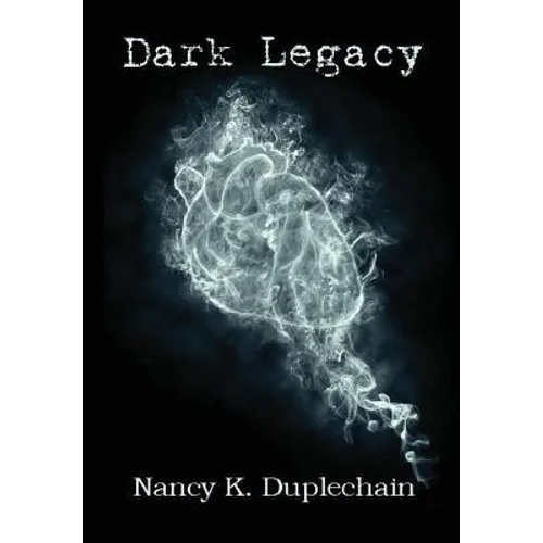 Dark Legacy - Hardcover