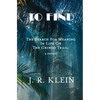 To Find: The Search for Meaning in Life on the Gringo Trail - Paperback
