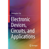Electronic Devices, Circuits, and Applications - Paperback