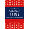 A Resilient Crown: Canada's Monarchy at the Platinum Jubilee - Paperback