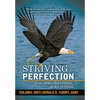 Striving for Perfection: Developing Professional Black Officers - Hardcover