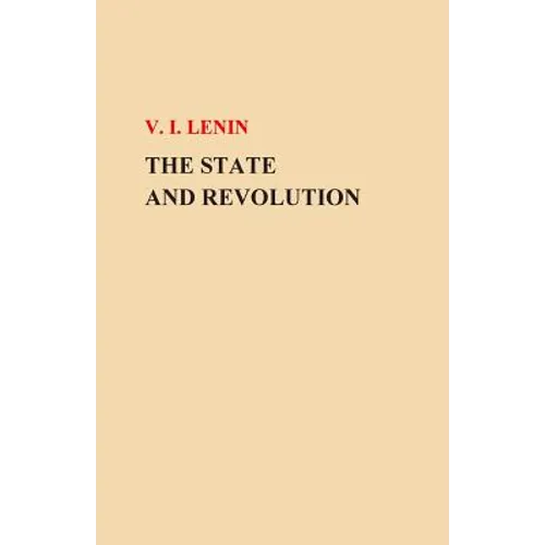 The State and Revolution - Paperback