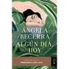 Algún Día, Hoy: Premio Fernando Lara de Novela 2019 - Paperback