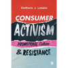Consumer Activism: Promotional Culture and Resistance - Paperback