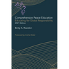 Comprehensive Peace Education: Educating for Global Responsibility - Paperback