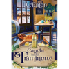 Caught in the Traminette - Paperback