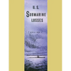 U.S. Submarine Losses World War II - Paperback