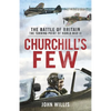 Churchill's Few: The Battle of Britain - Paperback