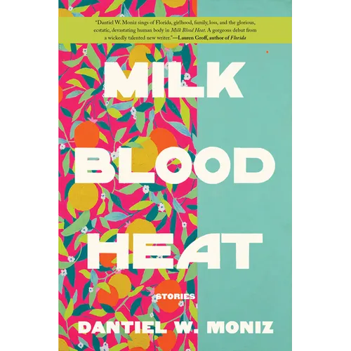 Milk Blood Heat - Paperback