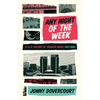 Any Night of the Week: A D.I.Y. History of Toronto Music, 1957-2001 - Paperback