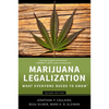 Marijuana Legalization: What Everyone Needs to Know(r) - Paperback