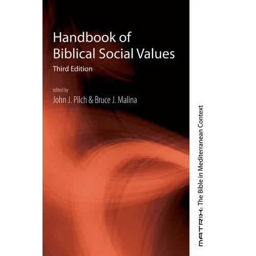 Handbook of Biblical Social Values, Third Edition - Hardcover