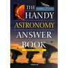 The Handy Astronomy Answer Book - Paperback
