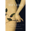 Eve's Bible: A Woman's Guide to the Old Testament - Paperback