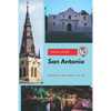 San Antonio Travel Guide: Where to Go & What to Do - Paperback
